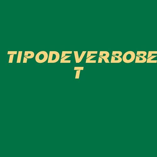 Logo da TIPODEVERBOBET